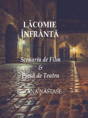 cover image of Lăcomie Înfrântă Scenariu de Film  & Piesă de Teatru